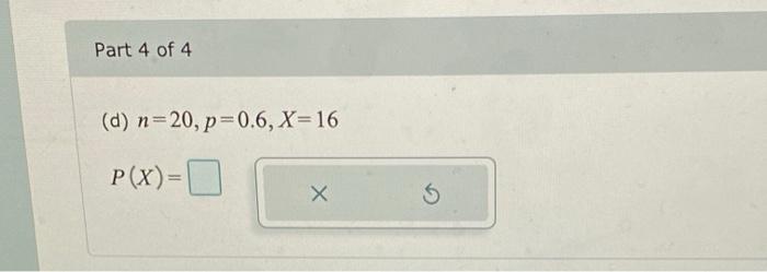 Solved Compute the probability of X successes, using the | Chegg.com