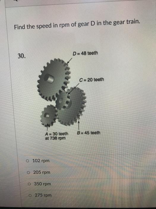 Solved Find the speed in rpm of gear D in the gear train. | Chegg.com