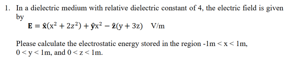 Solved In a dielectric medium with relative dielectric | Chegg.com