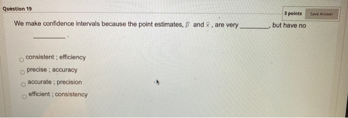 Solved Question 19 3 points Save Answer We make confidence | Chegg.com
