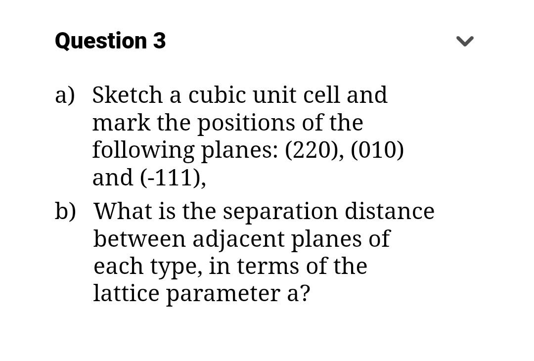 Solved a) Sketch a cubic unit cell and mark the positions of | Chegg.com
