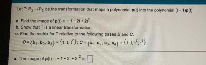Solved Let T. P2-™P3 be the transformation that maps a | Chegg.com