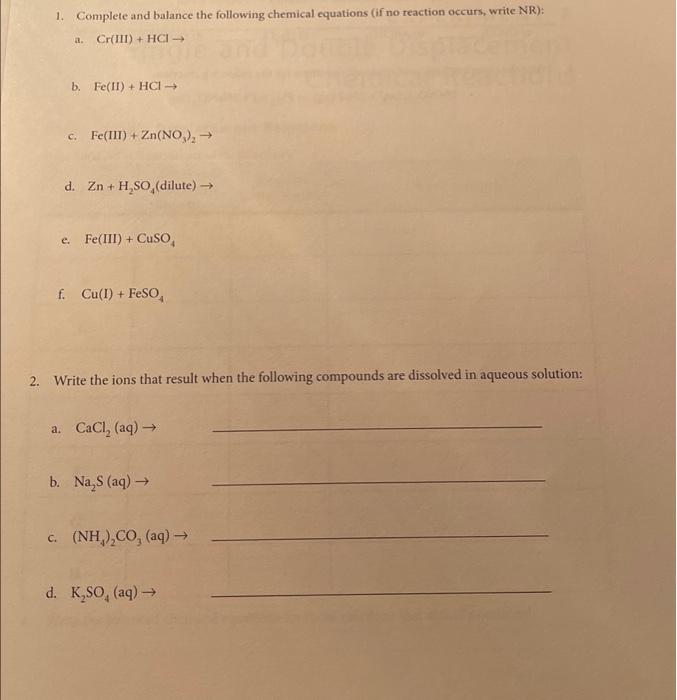 Solved 1. Complete And Balance The Following Chemical | Chegg.com