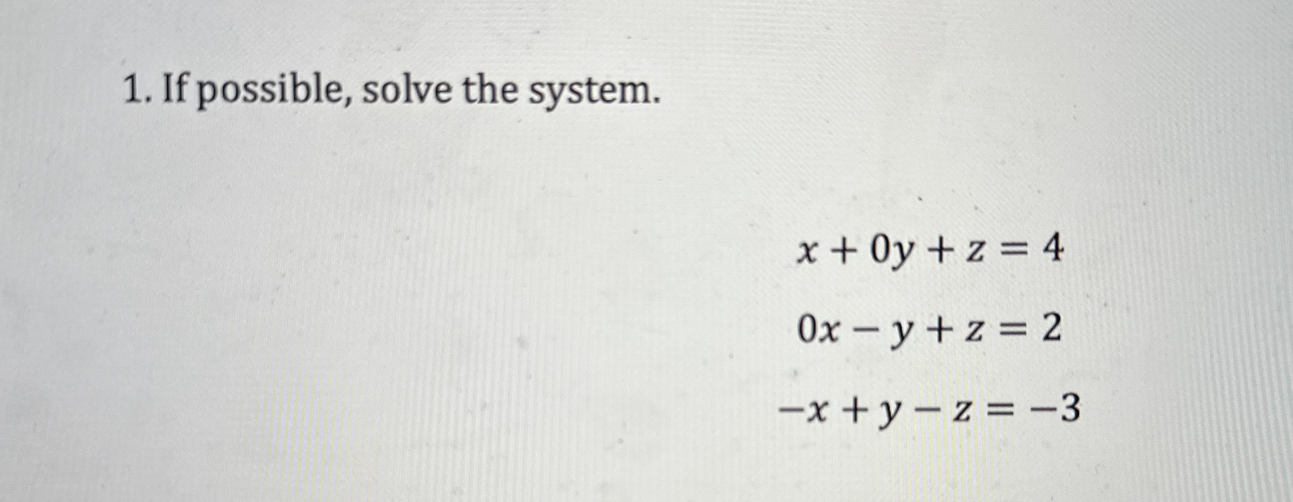 Solved If possible, solve the | Chegg.com