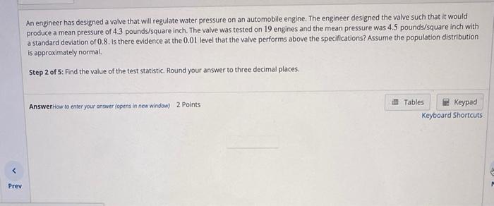Solved Question 16 - of 20 Step 1 of 5 An engineer has | Chegg.com