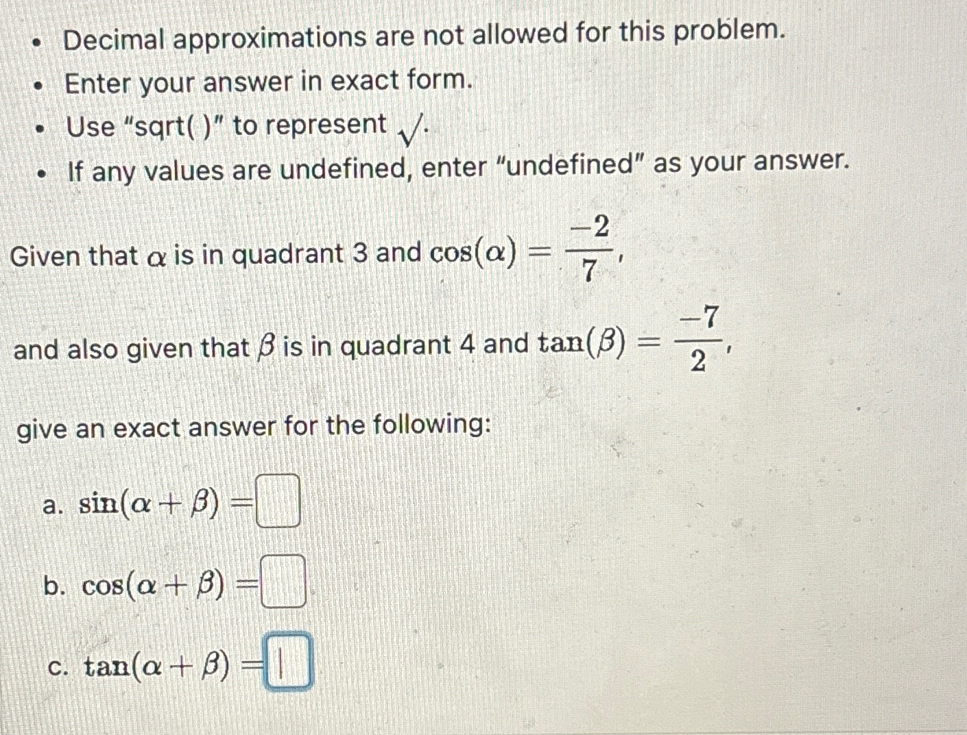 Solved Decimal approximations are not allowed for this | Chegg.com