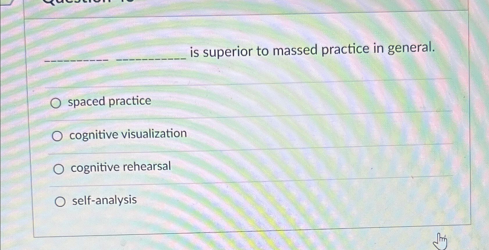 solved-is-superior-to-massed-practice-in-general-spaced-chegg