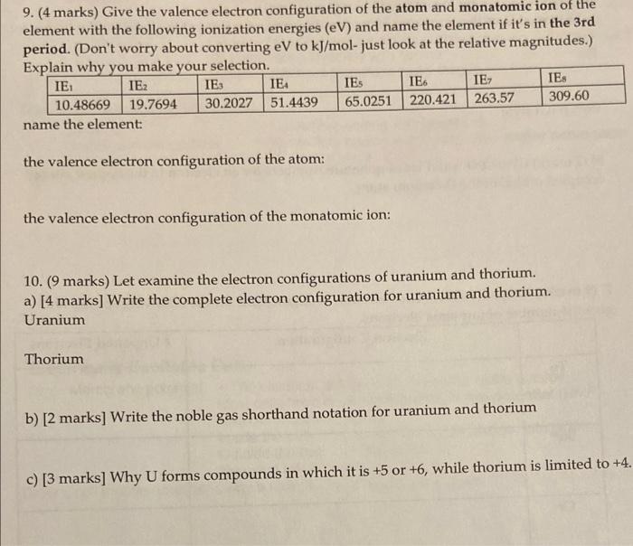 Solved 9. (4 marks) Give the valence electron configuration | Chegg.com