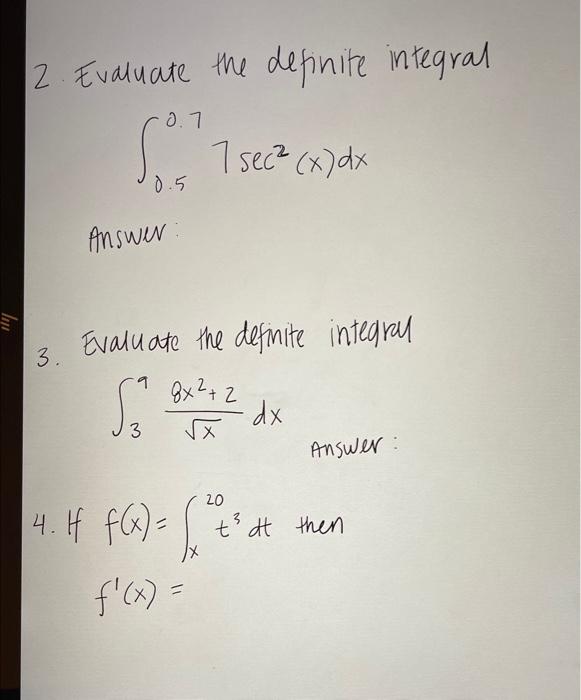 Solved 2 Evaluate The Definite Integral ∫05077sec2xdx 8203