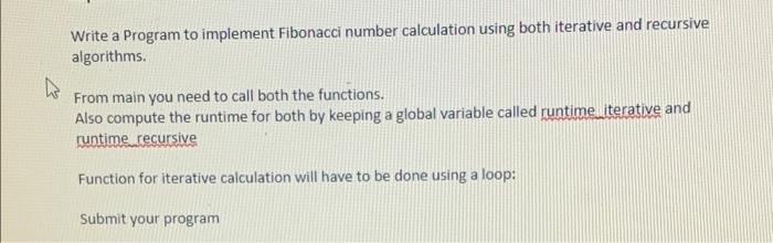 Solved Write a Program to implement Fibonacci number | Chegg.com