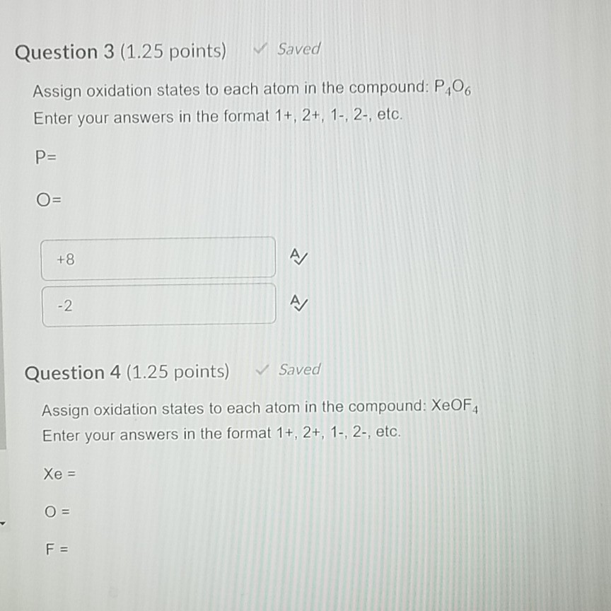 Solved Question 1 (1.25 points) Saved Assign oxidation | Chegg.com