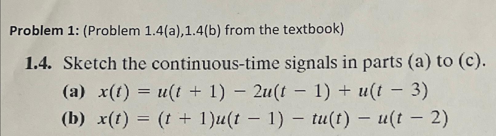 Solved Problem 1: (Problem 1.4(a),1.4(b) ﻿from The | Chegg.com