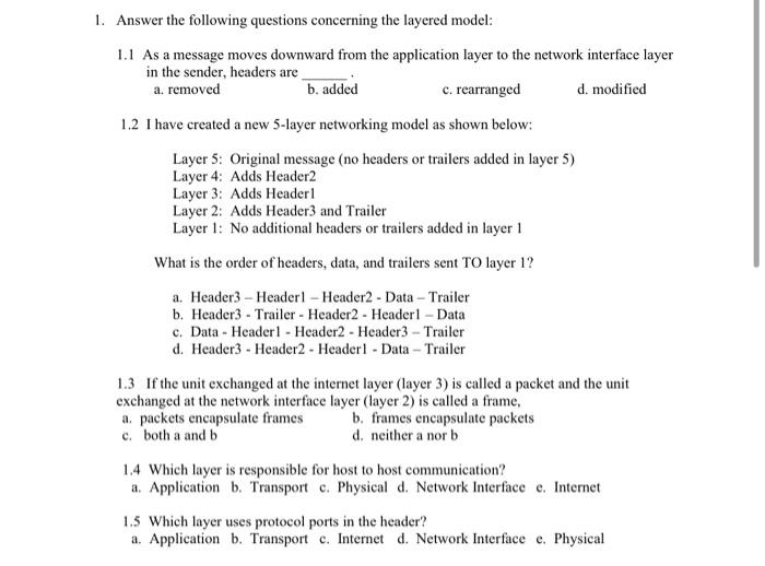 Solved 1. Answer the following questions concerning the | Chegg.com