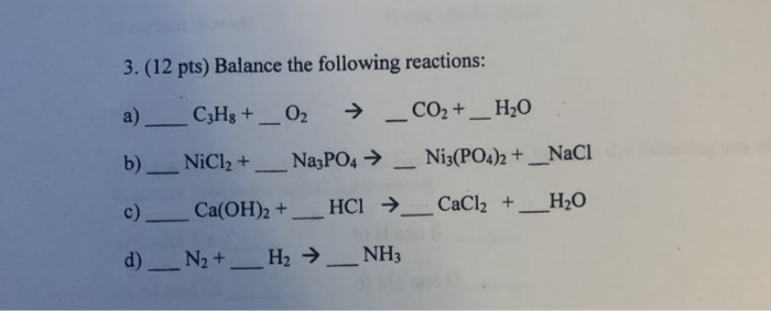 Solved 2T 3. (12 pts) Balance the following reactions: 02 | Chegg.com