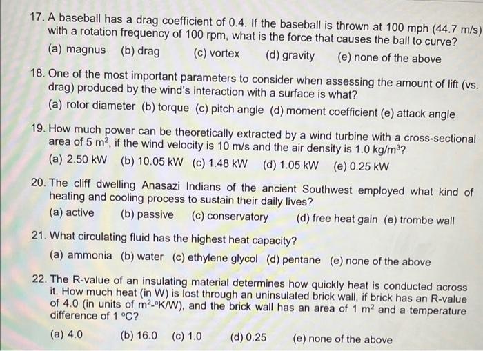 Solved 17. A baseball has a drag coefficient of 0.4 . If the | Chegg.com