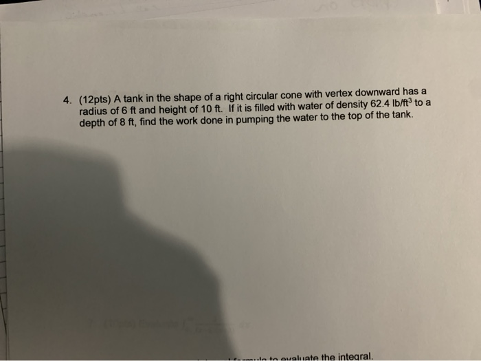 Solved 4. (12pts) A tank in the shape of a right circular | Chegg.com