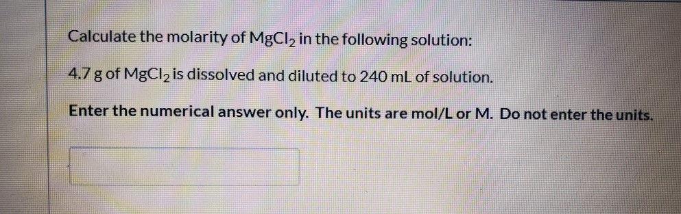 solved-calculate-the-molarity-of-mgcl2-in-the-following-chegg