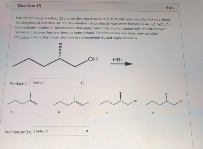 Solved Question 15 6 pts For the following reaction (1) | Chegg.com
