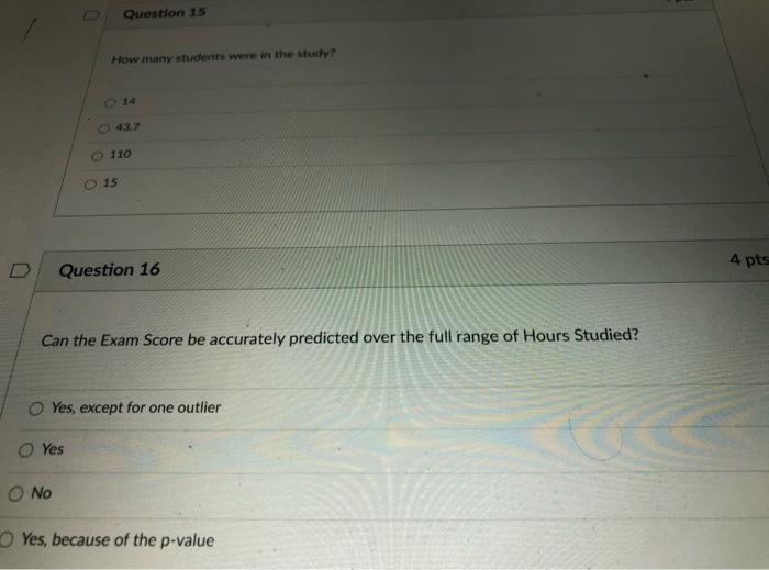 Solved The regression equation is score = 43.7 +.79*hours 15 | Chegg.com