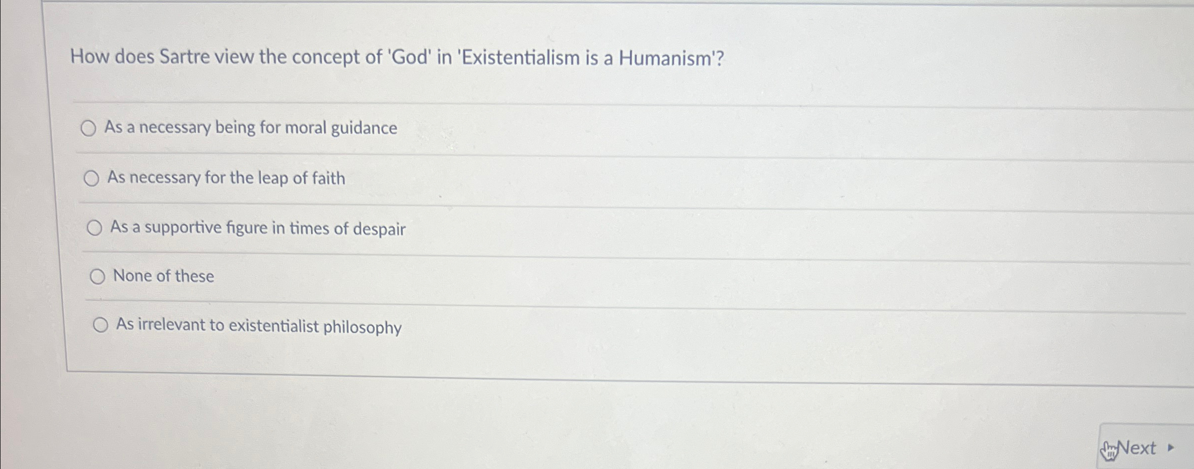 Solved How does Sartre view the concept of 'God' in | Chegg.com