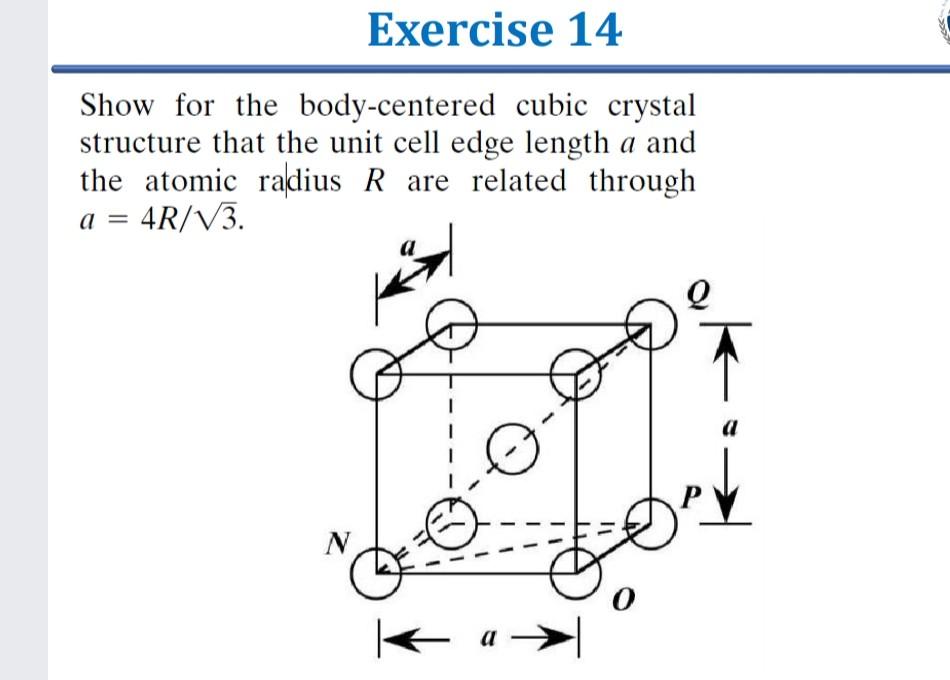 Solved Exercise 14 Show for the body-centered cubic crystal | Chegg.com