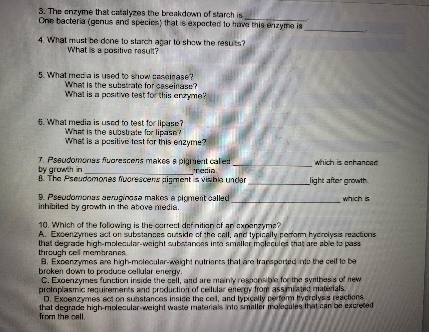 Solved 3. The enzyme that catalyzes the breakdown of starch