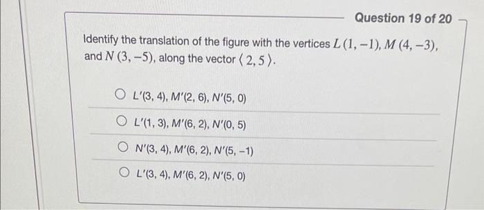 Solved Identify the translation of the figure with the | Chegg.com