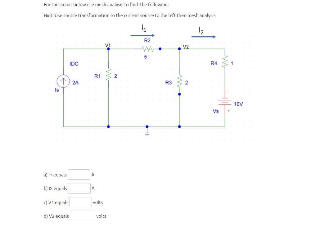 Solved For the circuit below use mesh analysis to find the | Chegg.com