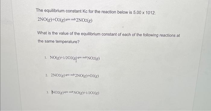 Solved The equilibrium constant Kc for the reaction below is | Chegg.com