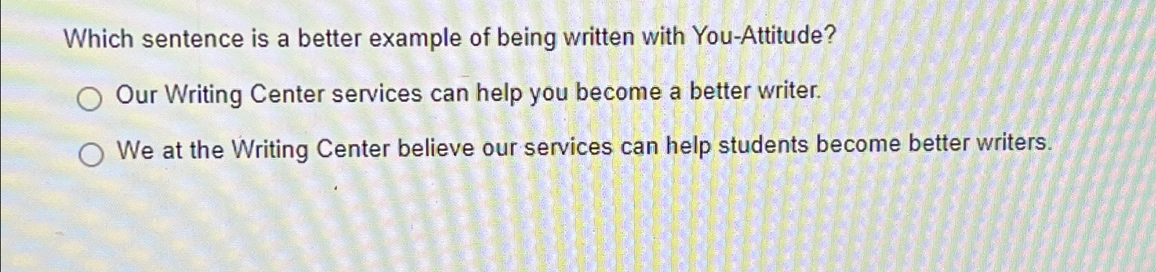 Solved Which sentence is a better example of being written | Chegg.com