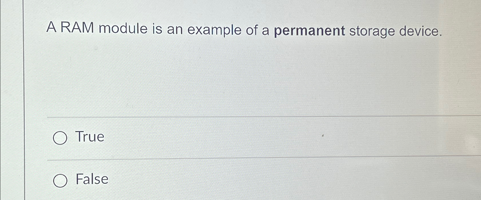Solved A RAM module is an example of a permanent storage