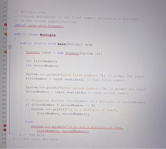 Solved 23 24 25 26 27 1 Multiple.java // Program determines | Chegg.com
