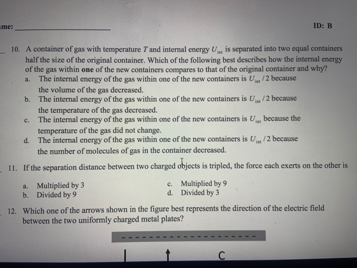 Solved me: ID: B 10. A container of gas with temperature T | Chegg.com
