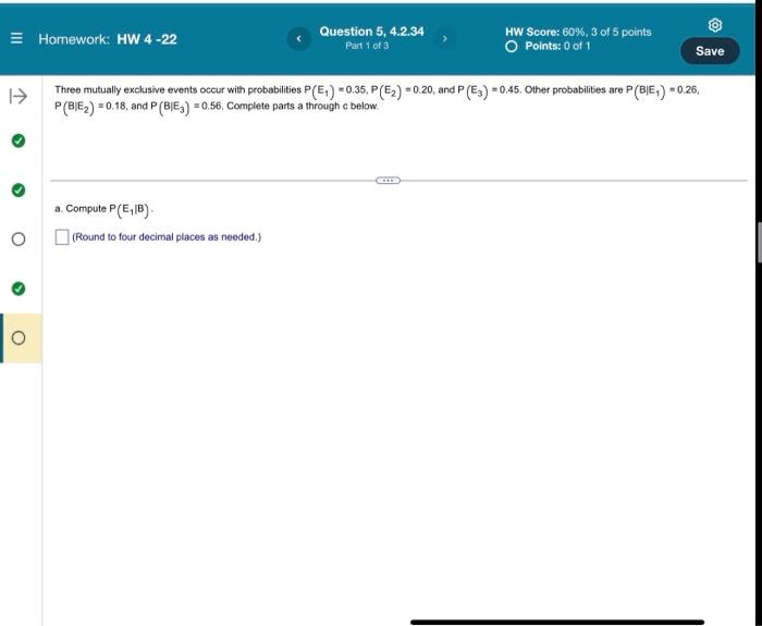 Solved Three mutually exclusive events occur with | Chegg.com