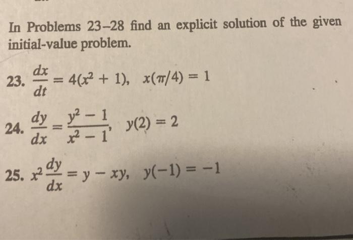 Solved In Problems 23-28 find an explicit solution of the | Chegg.com