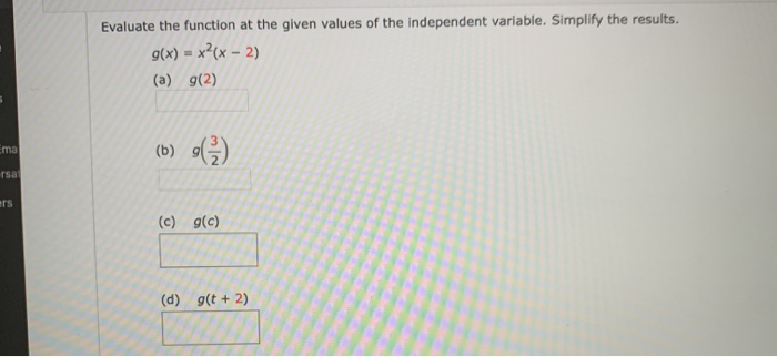 Solved Evaluate the function at the given values of the | Chegg.com