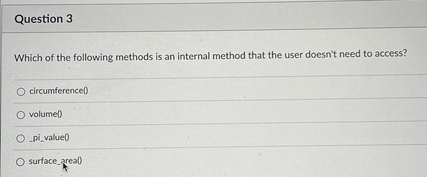 Solved Question 3Which of the following methods is an | Chegg.com