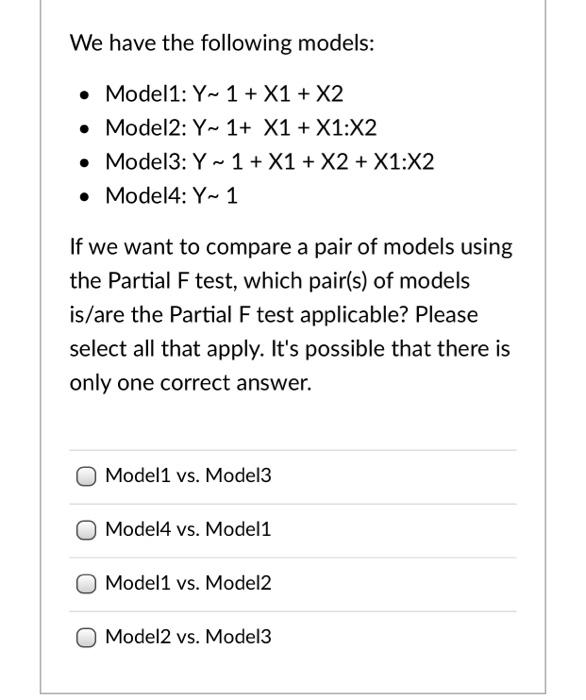 Solved We have the following models: • Model1: Y- 1 + X1 + | Chegg.com