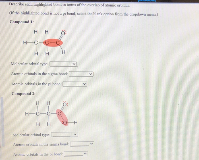 Solved Describe each highlighted bond in terms of the | Chegg.com
