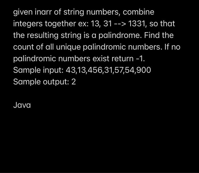 Solved given inarr of string numbers, combine integers | Chegg.com
