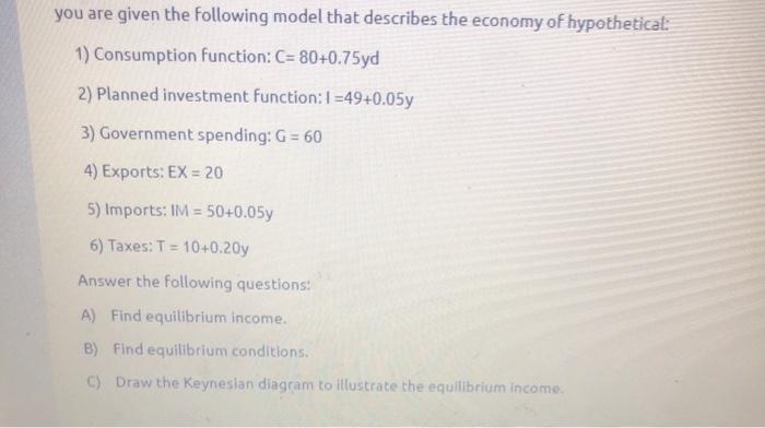 Solved you are given the following model that describes the | Chegg.com