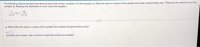 Solved The following raticnal equation has denominanors that | Chegg.com