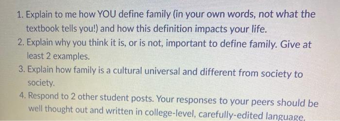 Solved 1 Explain To Me How You Define Family In Your Ow Chegg Com
