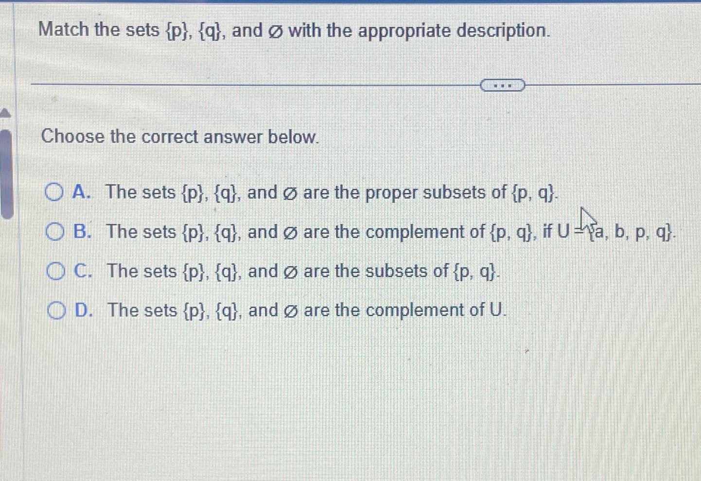 Solved Match the sets {p},{q}, ﻿and O? ﻿with the appropriate | Chegg.com