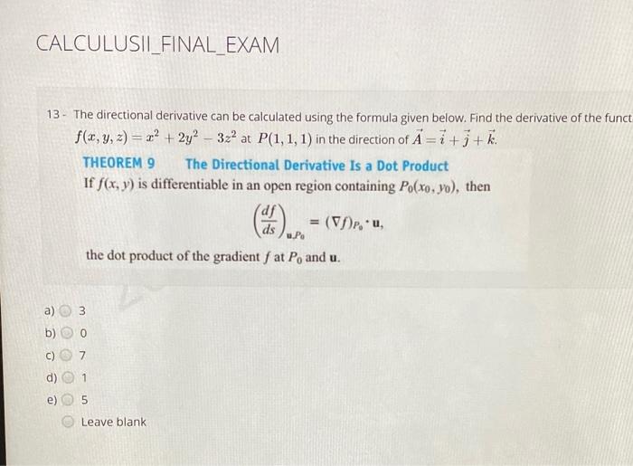 Solved CALCULUSII_FINAL_EXAM 13 - The directional derivative | Chegg.com