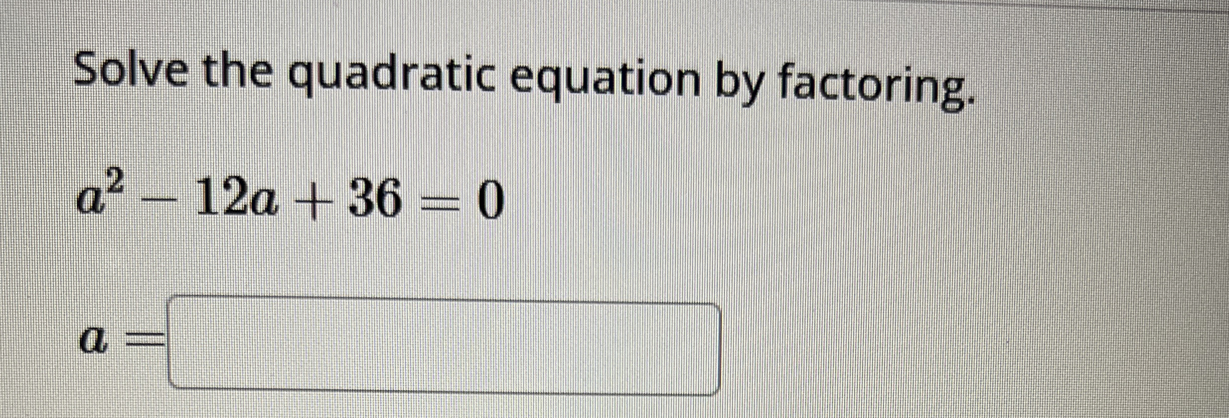 Solved Solve the quadratic equation by | Chegg.com