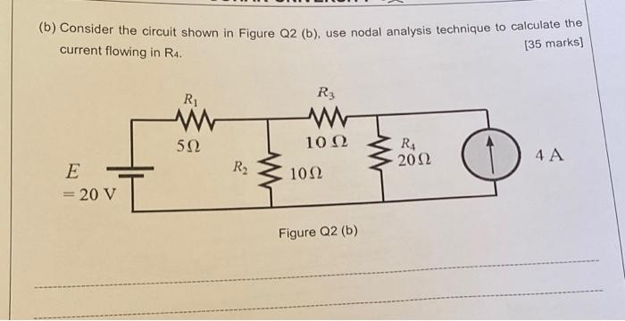 Solved (b) Consider the circuit shown in Figure Q2 (b), use | Chegg.com