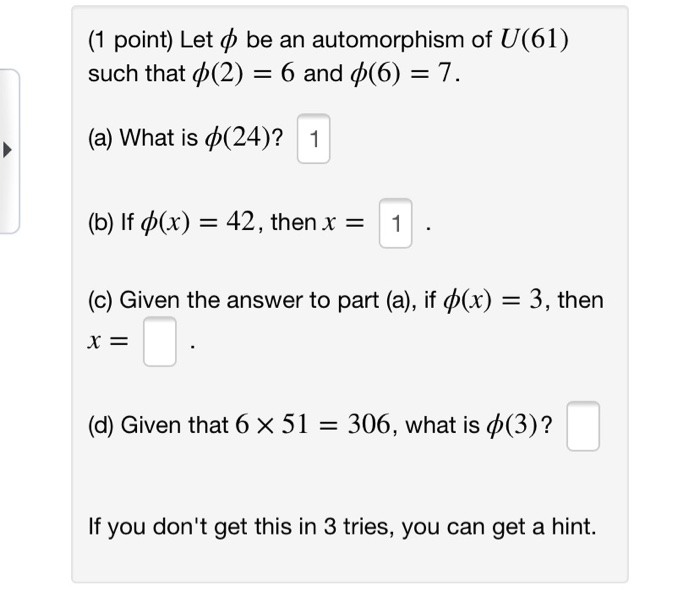 Solved 1 Point Let º Be An Automorphism Of U 61 Such T Chegg Com