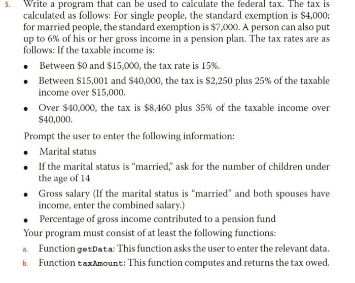 Solved 5. Write a program that can be used to calculate the | Chegg.com