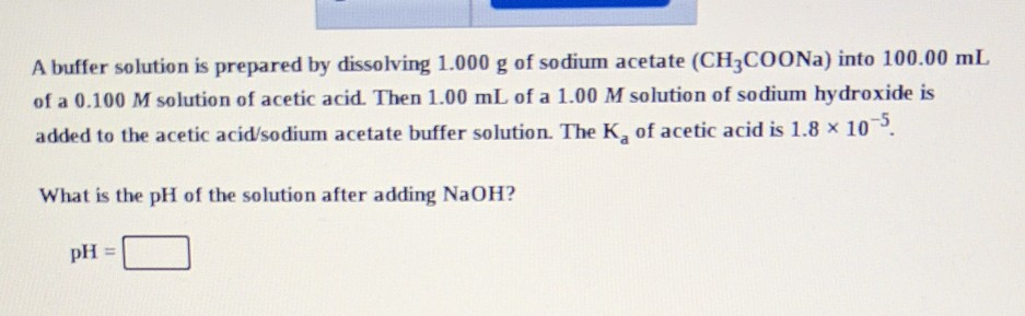 Solved A buffer solution is prepared by dissolving 1.000 g | Chegg.com